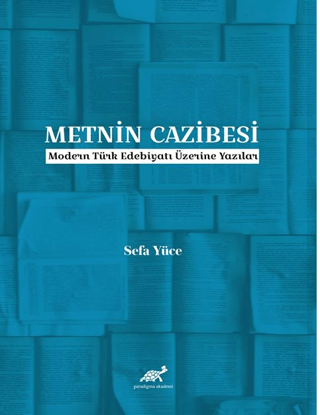 Metnin Cazibesi Sefa Yüce