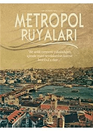 Metropol Rüyaları %22 indirimli Beytullah Ergin Borobey