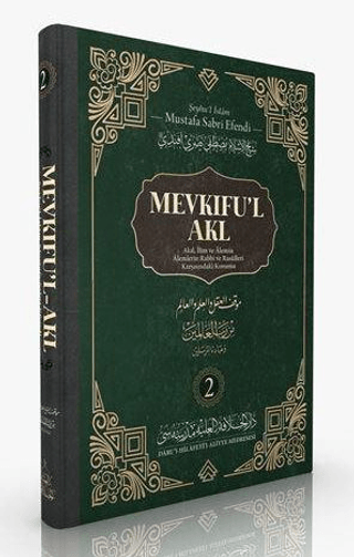 Mevkıfu'l Akl 2. Cilt (Ciltli) Şeyhu'l İslam Mustafa Sabri Efendi