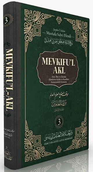 Mevkıfu'l Akl 3. Cilt (Ciltli) Şeyhu'l İslam Mustafa Sabri Efendi