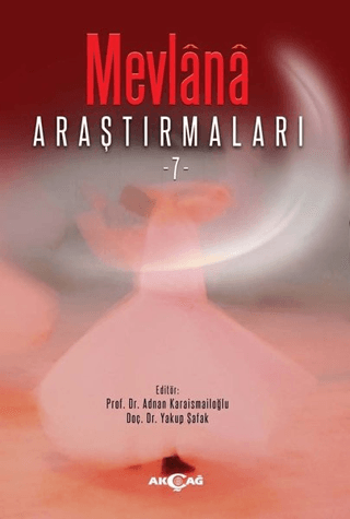 Mevlana Araştırmaları 7 Adnan Karaismailoğlu