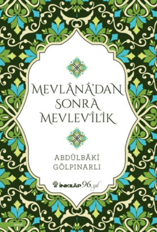 Mevlana'dan Sonra Mevlevilik Abdülbâki Gölpınarlı