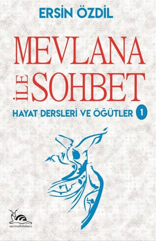 Mevlana İle Sohbet Ersin Özdil