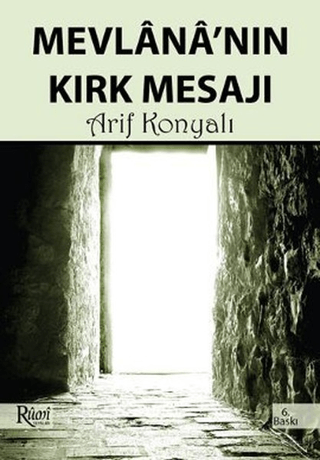 Mevlana\'nın Kırk Mesajı Arif Konyalı