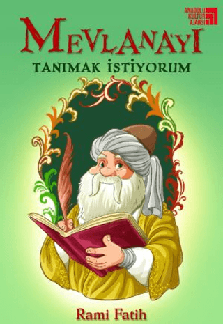 Mevlana’yı Tanımak İstiyorum Rami Fatih