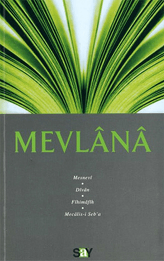 Mevlana Mevlana Celaleddin Rumi