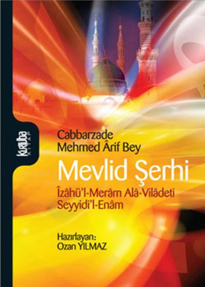 Mevlid Şerhi Cabbarzade Mehmed Arif Bey