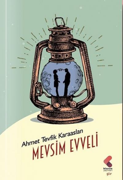 Mevsim Evveli Ahmet Tevfik Karaaslan