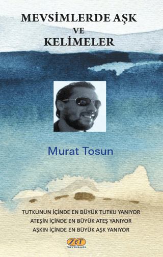 Mevsimlerde Aşk ve Kelimeler Murat Tosun