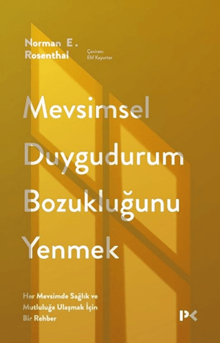 Mevsimsel Duygudurum Bozukluğunu Yenmek - Her Mevsimde Sağlık ve Mutlu