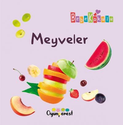 Meyveler - Bebek Kokulu Bedriye Çelik