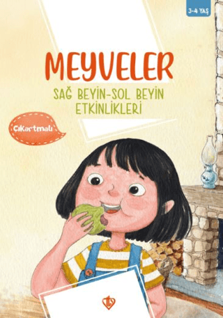 Meyveler - Sağ Beyin - Sol Beyin Etkinlikleri - Çıkartmalı - 3 - 4 Yaş