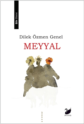 Meyyal Dilek Özmen Genel