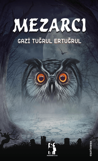 Mezarcı Gazi Tuğrul Ertuğrul