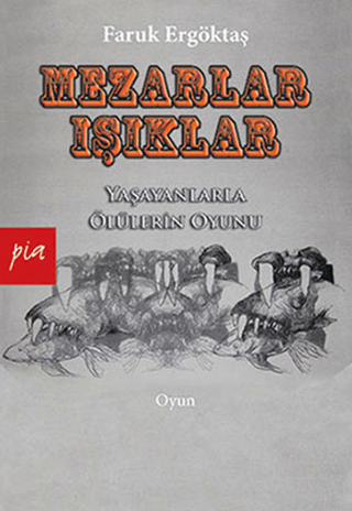 Mezarlar - Işıklar %28 indirimli Faruk Ergöktaş