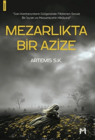 Mezarlıkta Bir Azize Artemis S. K.