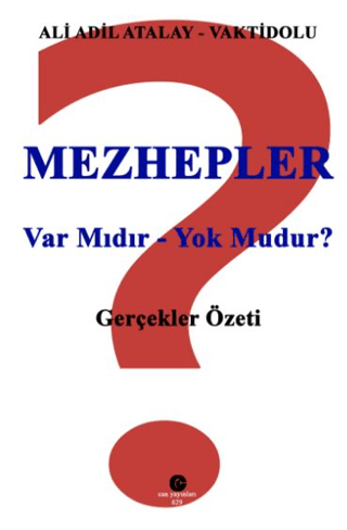 Mezhepler - Var mıdır - Yok mudur? Adil Ali Atalay Vaktidolu