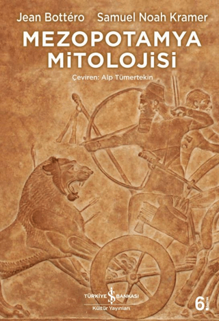 Mezopotamya Mitolojisi (Ciltli) Jean Bottero