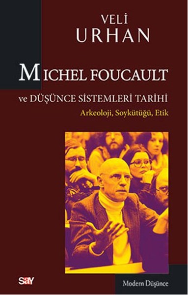 Michel Foucault ve Düşünce Sistemleri Tarihi %31 indirimli Veli Urhan