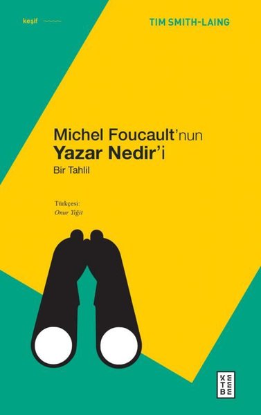 Michel Foucault'nun Yazar Nedir'i-Bir Tahlil Tim Smith Laing