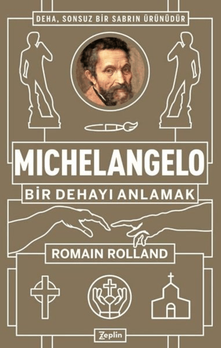 Michelangelo: Bir Dehayı Anlamak Romain Rolland