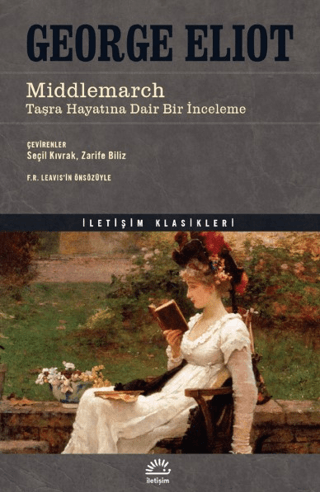 Middlemarch - Taşra Hayatına Dair Bir İnceleme George Eliot