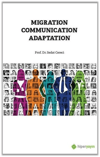 Migration Communication Adaptation Sedat Cereci