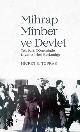 Mihrap Minber ve Devlet Hicret K. Toprak