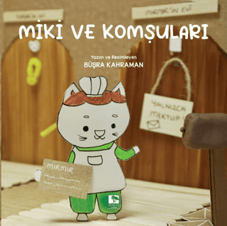 Miki ve Komşuları Büşra Kahraman