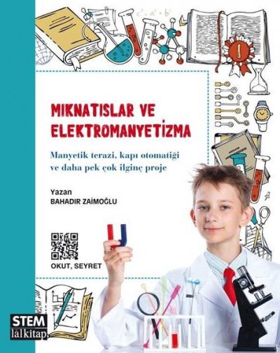 Mıknatıslar ve Elektromanyetizma Bahadır Zaimoğlu