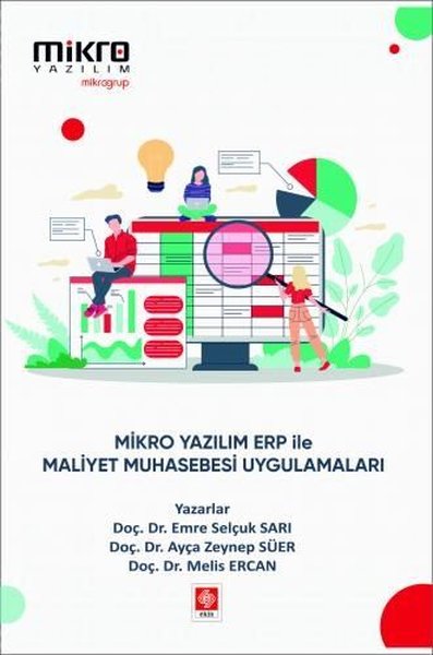 Mikro Yazılım ERP İle Maliyet Muhasebesi Uygulamaları Ayça Zeynep Süer