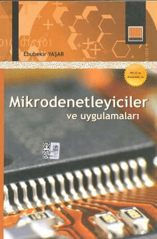 Mikrodenetleyiciler ve Uygulamaları Ebubekir Yaşar