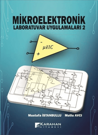 Mikroelektronik Laboratuvar Uygulamaları 2 Mustafa İstanbullu