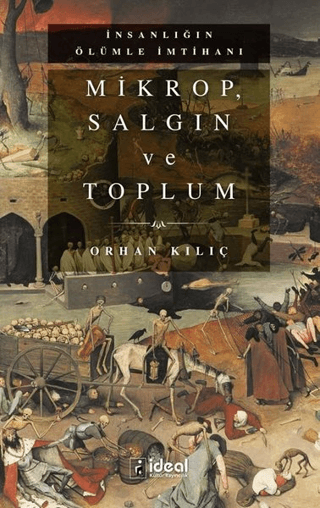 Mikrop, Salgın ve Toplum Orhan Kılıç