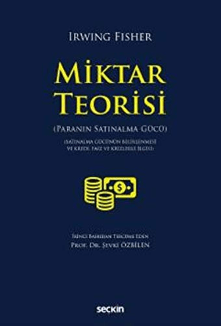 Miktar Teorisi Irwing Fisher