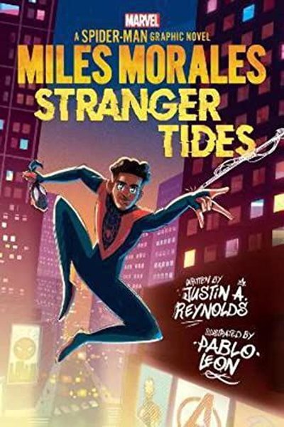 Miles Morales: Stranger Tides Justin A. Reynolds