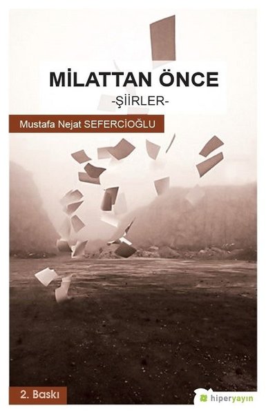 Milattan Önce Mustafa Nejat Sepetçioğlu