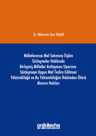 Milletlerarası Mal Satımına İlişkin Sözleşmeler Hakkında Birleşmiş Mil