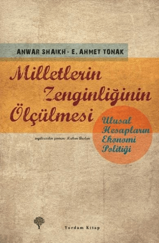 Milletlerin Zenginliğinin Ölçülmesi %29 indirimli E. Ahmet Tonak