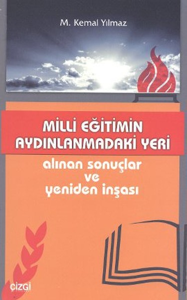 Milli Eğitimin Aydınlanmadaki Yeri M. Kemal Yılmaz