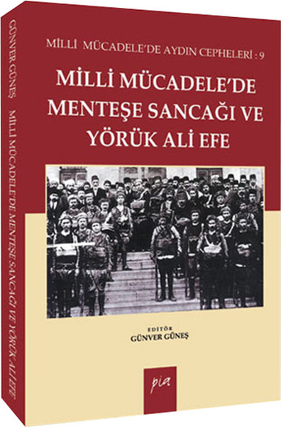 Milli Mücadelede Menteşe Sancağı ve Yörük Ali Efe %28 indirimli Günver