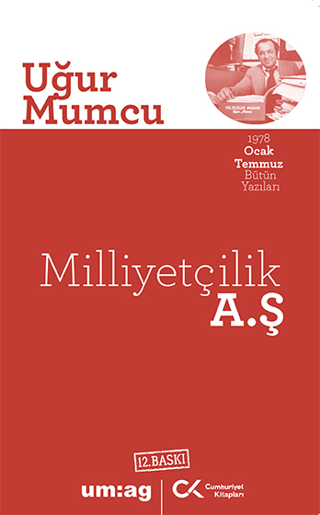 Milliyetçilik A.Ş Uğur Mumcu