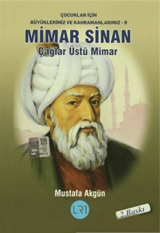 Mimar Sinan - Çağlar Üstü Mimar Mustafa Akgün