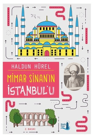 Mimar Sinan'ın İstanbul'u Haldun Hürel