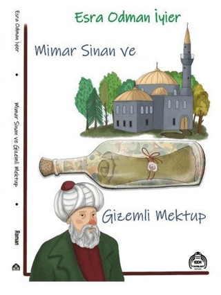 Mimar Sinan ve Gizemli Mektup Esra Odman İyier