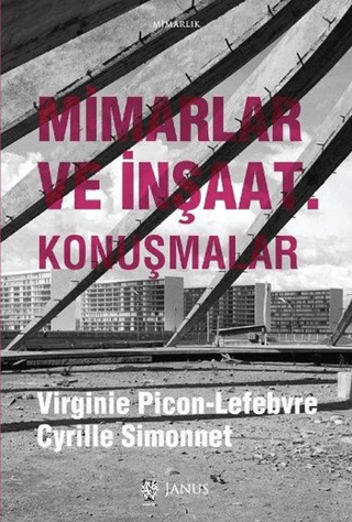 Mimarlar ve İnşaat - Konuşmalar Virginie Picon-Lefebvre