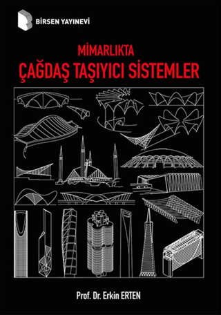 Mimarlıkta Çağdaş Taşıyıcı Sistemler Erkin Erten