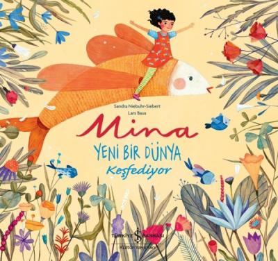 Mina - Yeni Bir Dünya Keşfediyor Sandra Niebuhr - Siebert