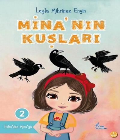 Mina'nın Kuşları - Huhu'dan Mina'ya 2 Leyla Mihrinaz Engin