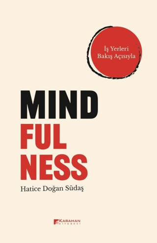 Mindfulness - İş Yerleri Bakış Açısıyla Hatice Doğan Südaş